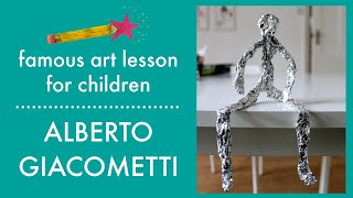 Giacometti Art Lesson for children  ART LESSONS FOR KIDS [upl. by Ahcas588]