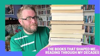 The Books That Shaped Me  Reading Through My Decades  June 2021 [upl. by Arin]