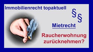 Raucherwohnung – Schönheitsreparatur oder Schadensersatz  Tutorial [upl. by Hoi]