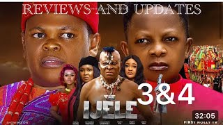 THE IJELE SEASON 3amp4updatesOSITA IHEMECHINEDU IKEDIEZE2024 latest movie [upl. by Adivad907]