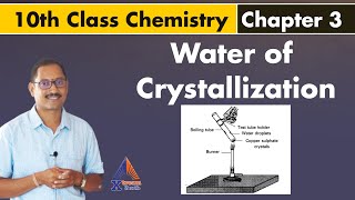 10th Class Chemistry I Water of Crystallization I Lecture 10 [upl. by Dracir]