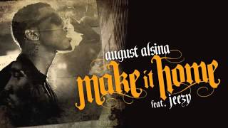 August Alsina  Make It Home  MP3 Download Make It Home [upl. by Leugimsiul]