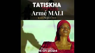 Tatiska Ft Dr keb  Armé Mali  clip teaser [upl. by Milton]