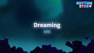 RhythmStar SHK quotDreamingquot [upl. by Litch204]