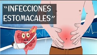 ¿Qué son las infecciones estomacales signos síntomas prevención y bacterias de este padecimiento [upl. by Bartolomeo]