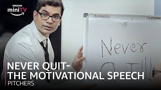 Never Quit  The Motivational Speech  Pitchers  Amazon miniTV [upl. by Nnairam529]