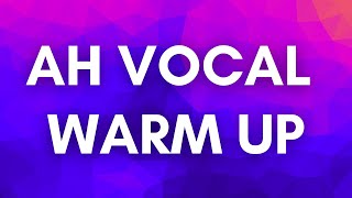 AH VOCAL WARM UPS 19 [upl. by Tserrof65]