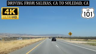 Driving From Salinas CA To Soledad CA  Salinas To quotGateway To The Pinnaclesquot  4K Scenic Drive [upl. by Goodson]