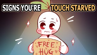 4 Signs Youre Touch Starved Not NEEDY [upl. by Inittirb277]