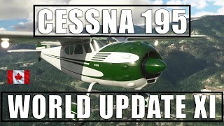 MSFS  World Update XI  Carenado Cessna 195  First Flight amp Review in British Columbia  MSFS2020 [upl. by Magnuson803]