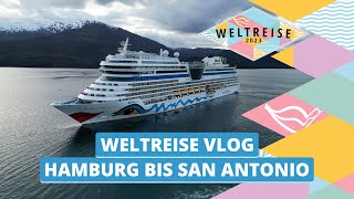 AIDAsol Weltreise Vlog 1  Von Hamburg nach San Antonio [upl. by Lauryn]