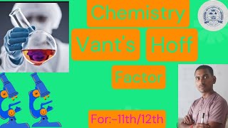 What is Vant Hoff Factor।Class 12th। Chemistry। Platform GEC। Most important chepter question [upl. by Ellesig]