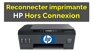 Comment reconnecter une imprimante HP hors connexion mais allumée [upl. by Petta]