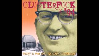 Today Is The Day Guzzard Chokebore ‎– Clusterfuck 94 Full Album 1994 HQ [upl. by Rosel]