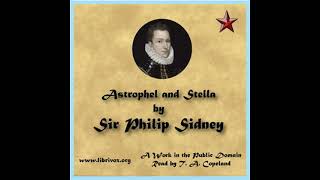 Astrophel and Stella by Sir Philip Sidney read by Thomas A Copeland  Full Audio Book [upl. by Ailam]