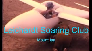 MOUNT ISA  Leichhardt Soaring Club  Vintage Gliding [upl. by Tedd]