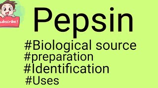 Pepsin [upl. by Kcuhc]