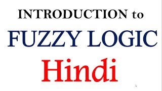 Introduction to fuzzy Logic in Hindi  SC  AI  ML [upl. by Lhadnek278]