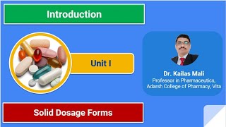 Introduction ll Solid Dosage forms ll Pharmaceutics ll [upl. by Leblanc804]