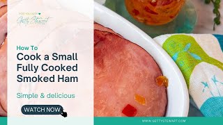 How to Cook a Small Fully Cooked Ham [upl. by Ignatz]