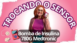 Como trocar o sensor da Medtronic 780g [upl. by Ivatts]