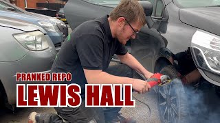 LEWIS HALL  PRANKED REPO  REPO MAN [upl. by Koeninger]