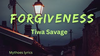 Tiwa Savage  Forgiveness lyrics video [upl. by Danyette766]