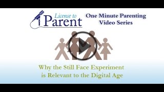 Why the Still Face Experiment is Relevant to the Digital Age [upl. by Kitty]