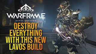 THIS BUILD TURNS LAVOS INTO A TOPTIER KILLING MACHINE IN WARFRAME  UPDATED BUILDS 2024 [upl. by Lucilla]