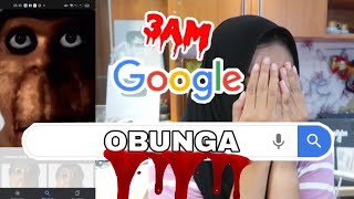 JANGAN SEARCHING OBUNGA DI GOOGLE JAM 3 PAGI [upl. by Lamonica]