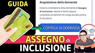 ASSEGNO INCLUSIONE GUIDA compilazione DOMANDA ONLINE ➡ Come si compila la domanda INPS ADI [upl. by Lodie]