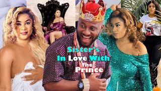 Sisters In Love With The Prince Trending Yul Edochie amp Uju Okoli Complete Nigerian Nollywood Movie [upl. by Lorrayne178]