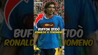 Il Giorno in cui Buffon Sfidò Ronaldo Il Fenomeno [upl. by Assi]