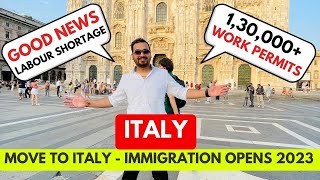 130000 ITALY WORK PERMITS OPEN DECRETO FLUSSI 2023  APPLY NOW [upl. by Akinnor]