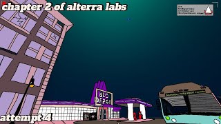 Alterra labs chapter 2 attempt 4 [upl. by Llemart]