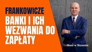 Dlaczego Banki straszą frankowiczów wezwaniami do zapłaty [upl. by Othe431]