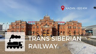 Trans Siberian Railway  Kazan 820km Ep2 [upl. by Arahas]