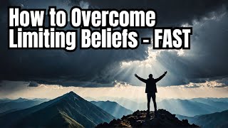 How to Overcome Limiting Beliefs [upl. by Selokcin]