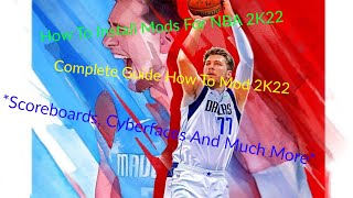 How To Install Mods For NBA 2K22 All Different Types Covered [upl. by Millard]