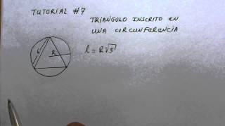 TUTORIAL 7 TRIANGULO INSCRITO EN UNA CIRCUNFERENCIA [upl. by Conan]