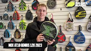 NOX AT10 Genius Arena 12K 2023  Padel Bat Guide [upl. by Dnomar858]