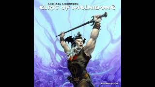 Elric Of Melnibone Part 4  Audiobook [upl. by Arual814]