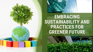 Embracing sustainability and Practices for Greener Future  Daad Global [upl. by Mutat]