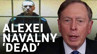 Alexei Navalny reported dead General Petraeus reacts [upl. by Egarton]