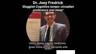 Sluggish Cognitive tempo circadian preference sleep and daytime sleepiness  Dr Joey Fredrick [upl. by Refannej889]