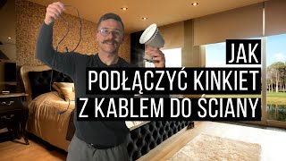 Podłączenie kinkietu z kablem do instalacji w ścianie [upl. by Rawlinson]