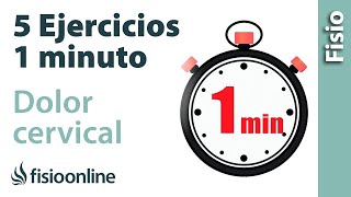 5 Ejercicios de 1 minuto para mejorar el DOLOR CERVICAL [upl. by Evangelina]