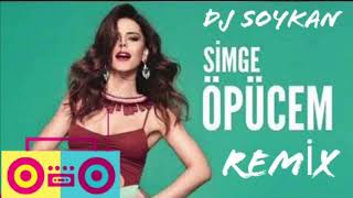 Simge  Öpücem  DJ SOYKAN REMİX [upl. by Yeoz]