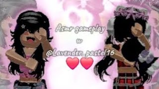 4 mins of asmr gameplay w Lavenderpastel16 D [upl. by Funk]