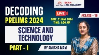 DECODING PRELIMS 2024 SCIENCE AND TECHNOLOGY PART1 [upl. by Pritchett718]